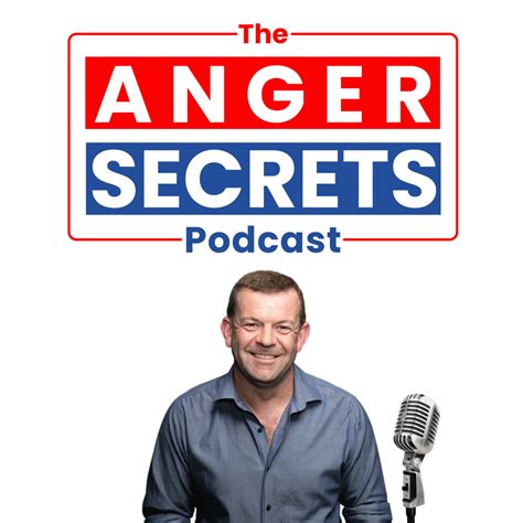 podcast about anger.